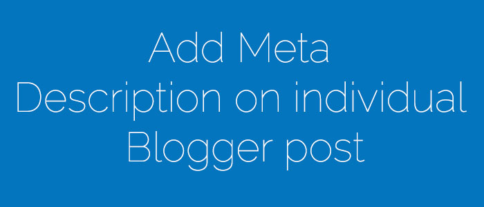 Add-Meta-Description-on-individual-Blogger-post