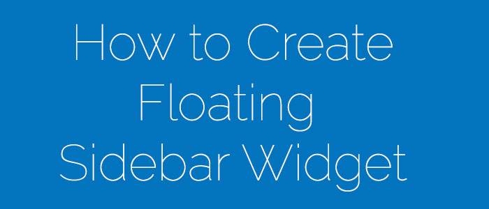 create floating Widget on WordPress Sidebar