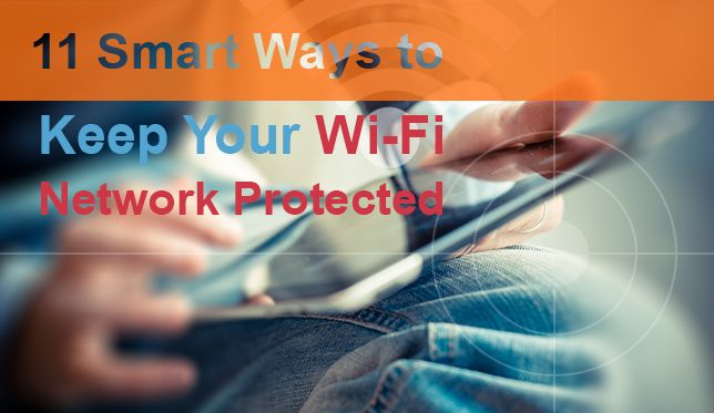 11-Smart-Ways-to-Keep-Your-Wi-Fi-Network-Protected