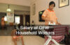 How Much is the Salary Of OFW Household Workers (HSW) In Different Parts Of The World