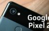 The Google Pixel 2 May Not Have the Best Smartphone Camera But It’s Close 