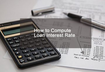 Applying For A Loan? How To Compute For The Interest Rate From Different Banks?