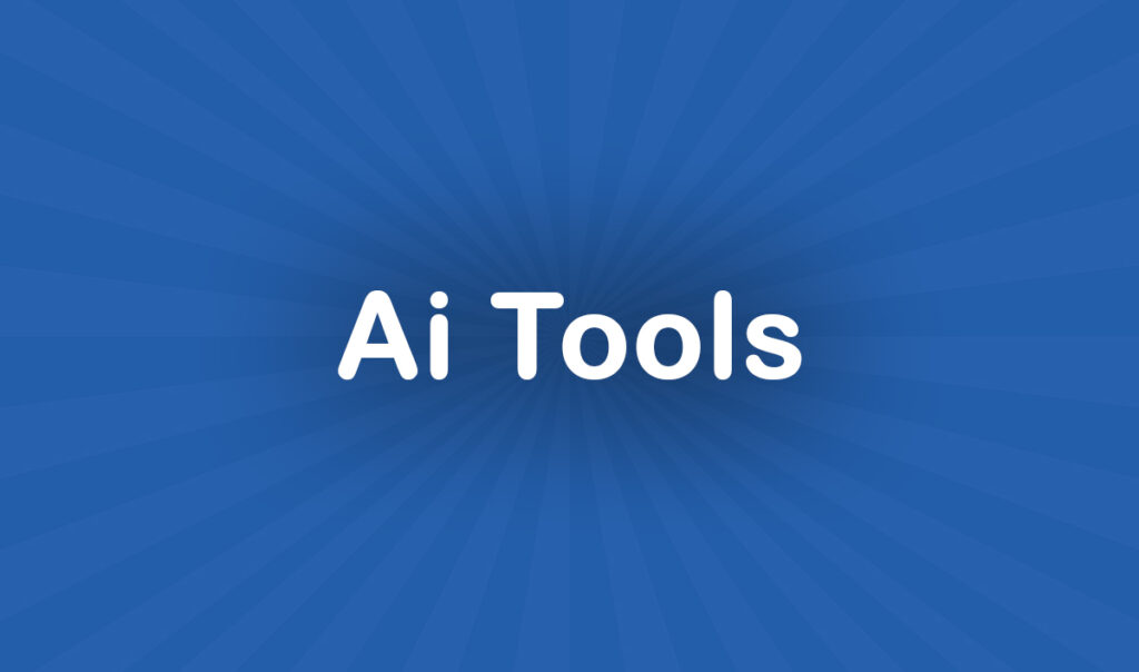 Ai Tools